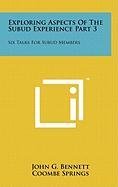 Exploring Aspects of the Subud Experience Part 3: Six Talks for Subud Members Contemporary literature