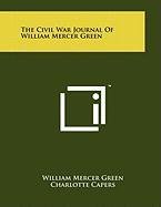 The Civil War Journal of William Mercer Green Contemporary literature