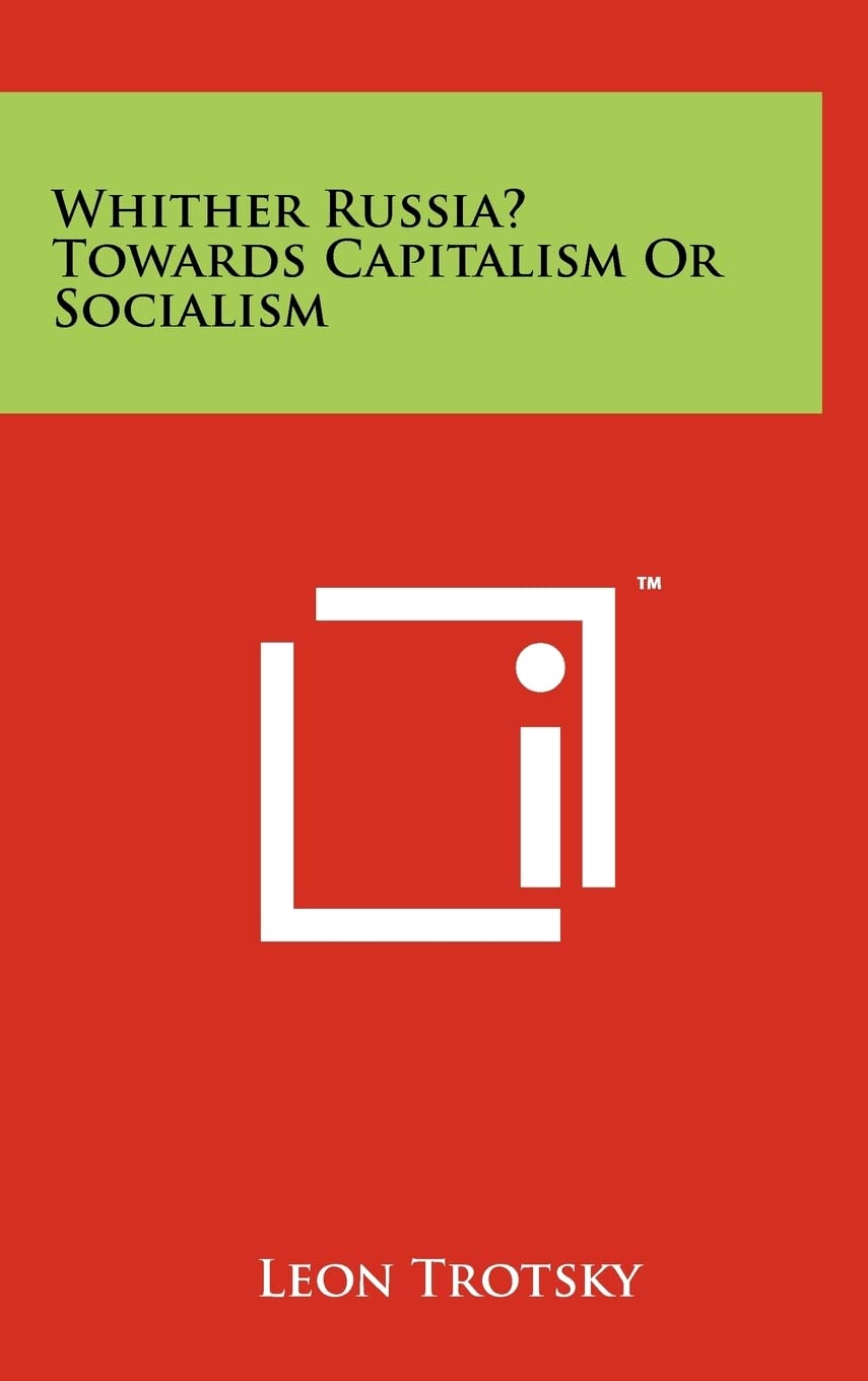 Whither Russia? Towards Capitalism or Socialism Contemporary literature
