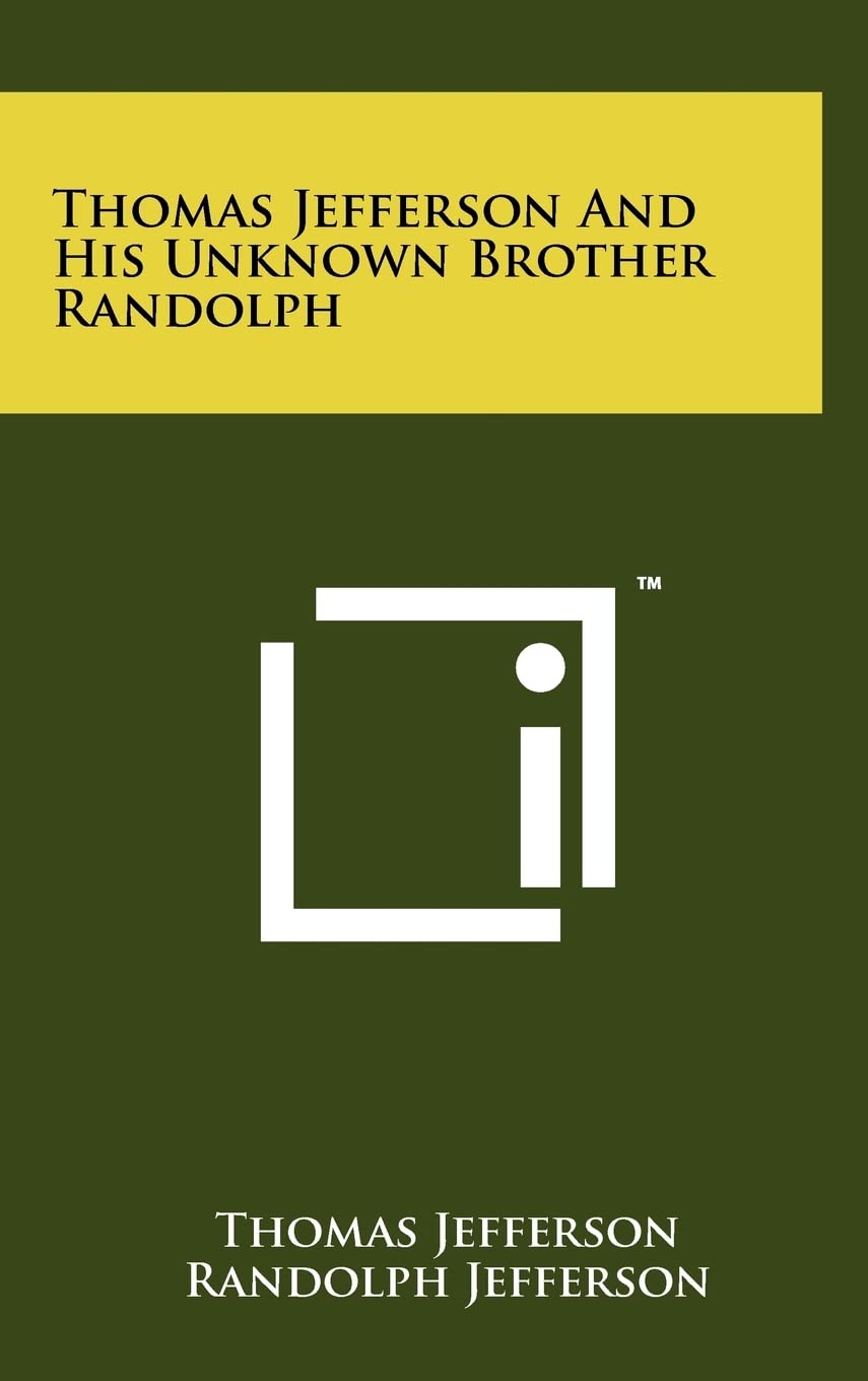 Product Image: Thomas Jefferson And His Unknown Brother Randolph