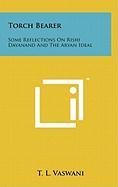 Torch Bearer: Some Reflections on Rishi Dayanand and the Aryan Ideal Contemporary literature