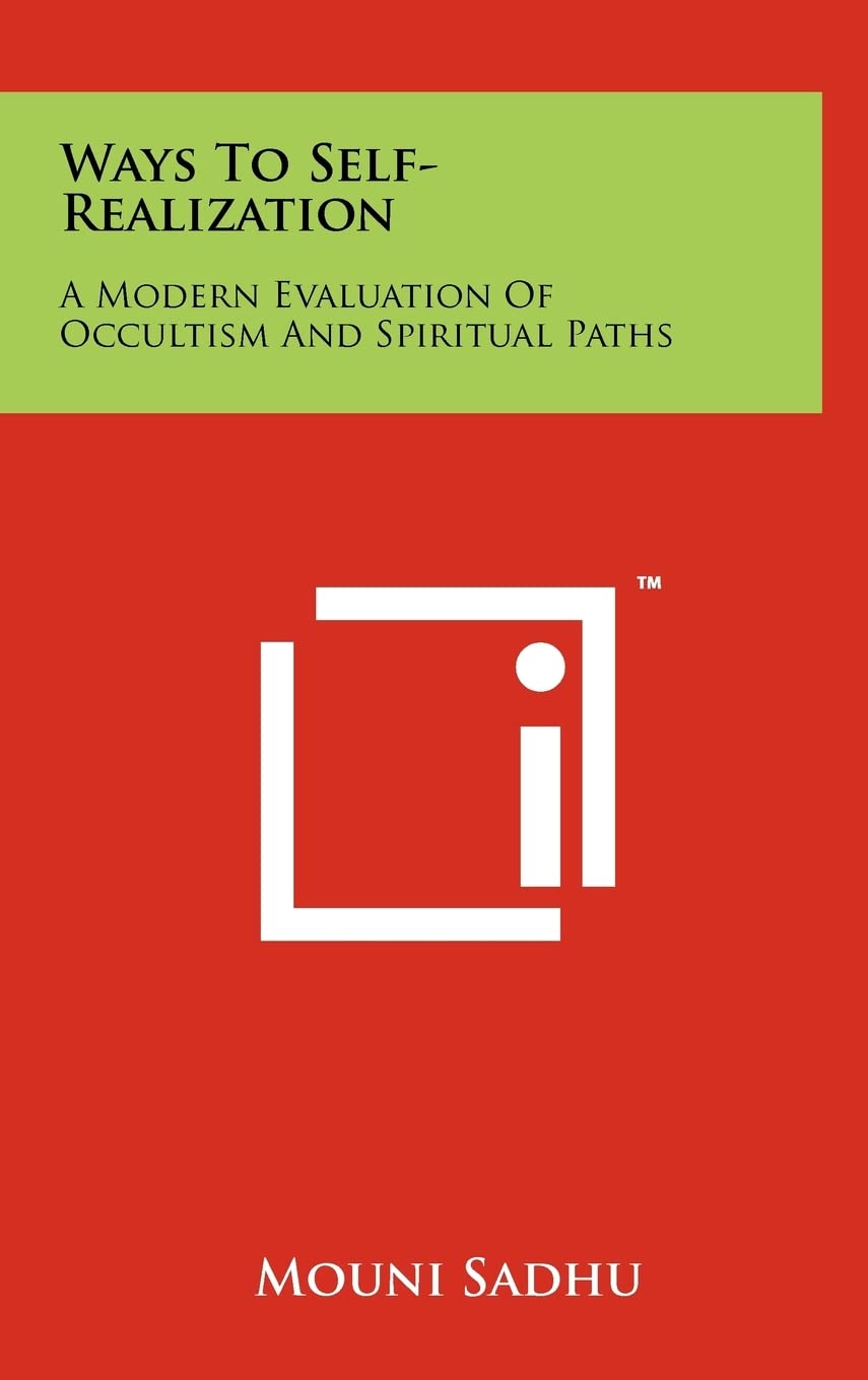 Ways to Self-Realization: A Modern Evaluation of Occultism and Spiritual Paths Contemporary literature