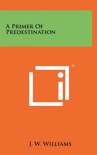 Product Image: A Primer of Predestination