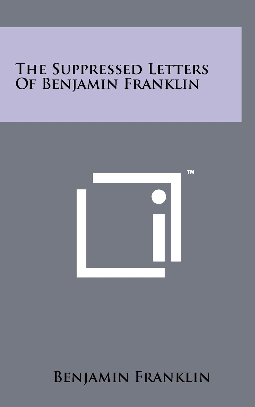 Product Image: The Suppressed Letters Of Benjamin Franklin