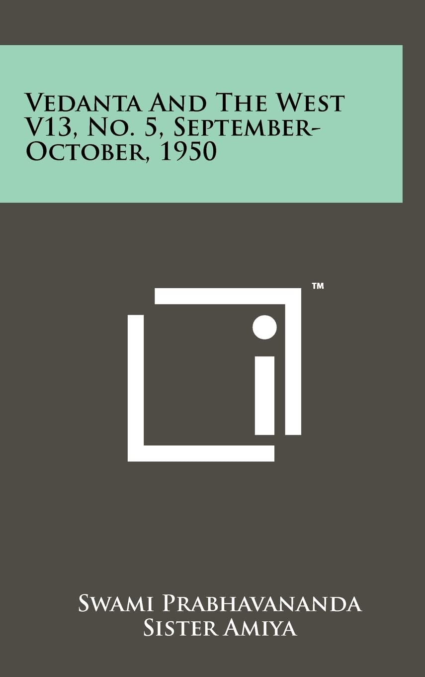 Vedanta and the West V13, No. 5, September-October, 1950 Contemporary literature