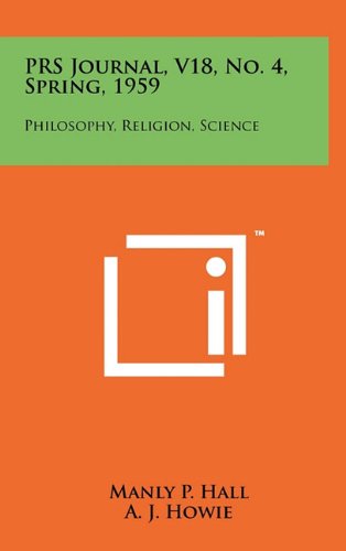 Prs Journal, V18, No. 4, Spring, 1959: Philosophy, Religion, Science Contemporary literature