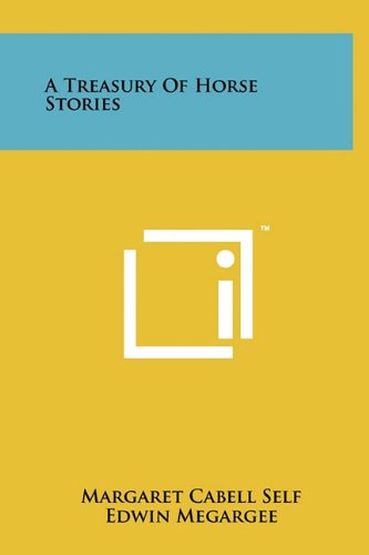 A Treasury of Horse Stories Memories