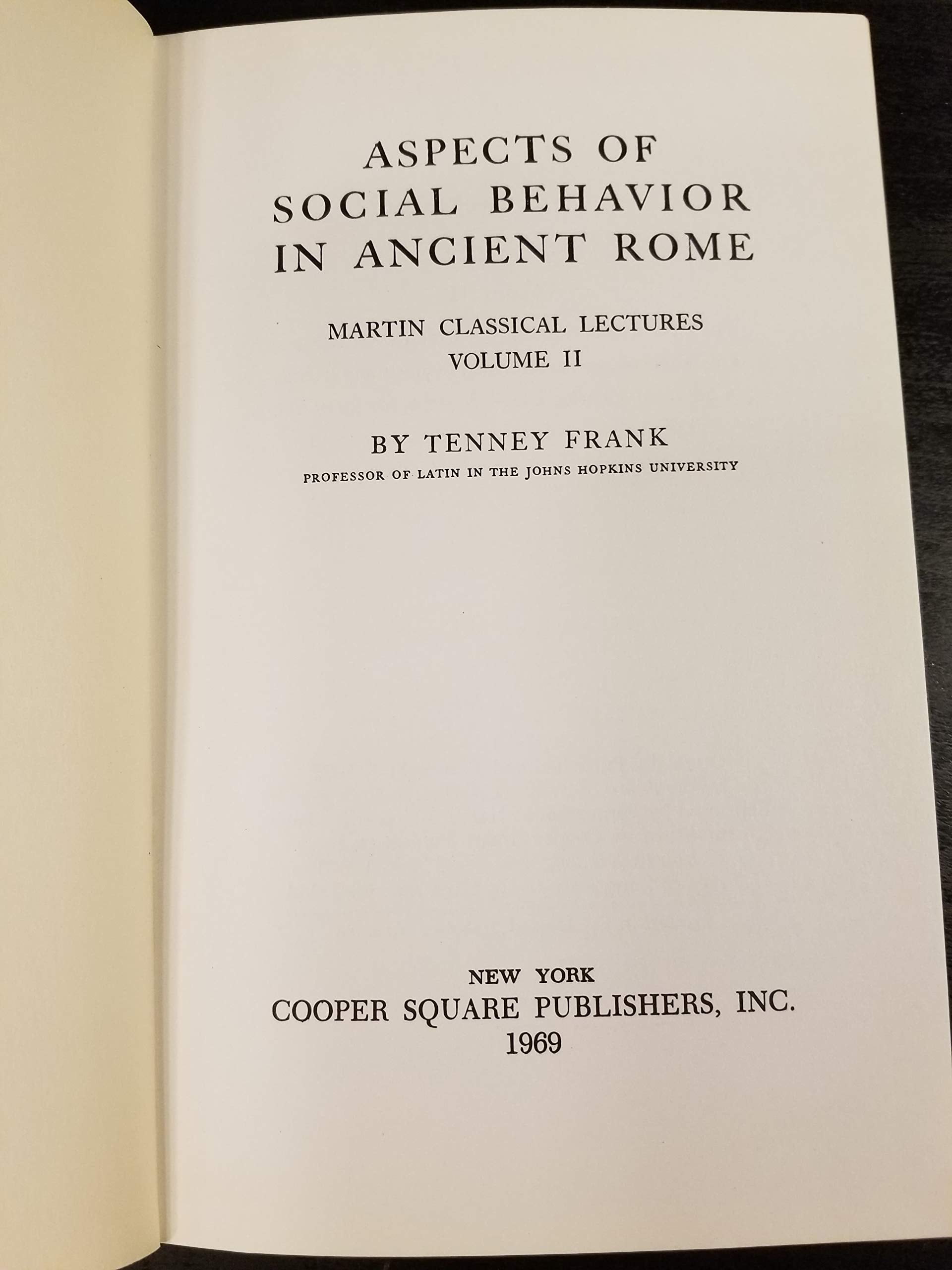 Aspects of Social Behavior in Ancient Rome: Martin Classical Lectures V2 Books