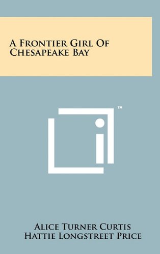 A Frontier Girl of Chesapeake Bay Contemporary literature