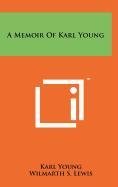 A Memoir of Karl Young Contemporary literature