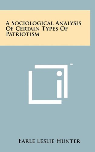 A Sociological Analysis of Certain Types of Patriotism Contemporary literature