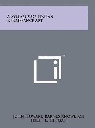 A Syllabus of Italian Renaissance Art Contemporary literature