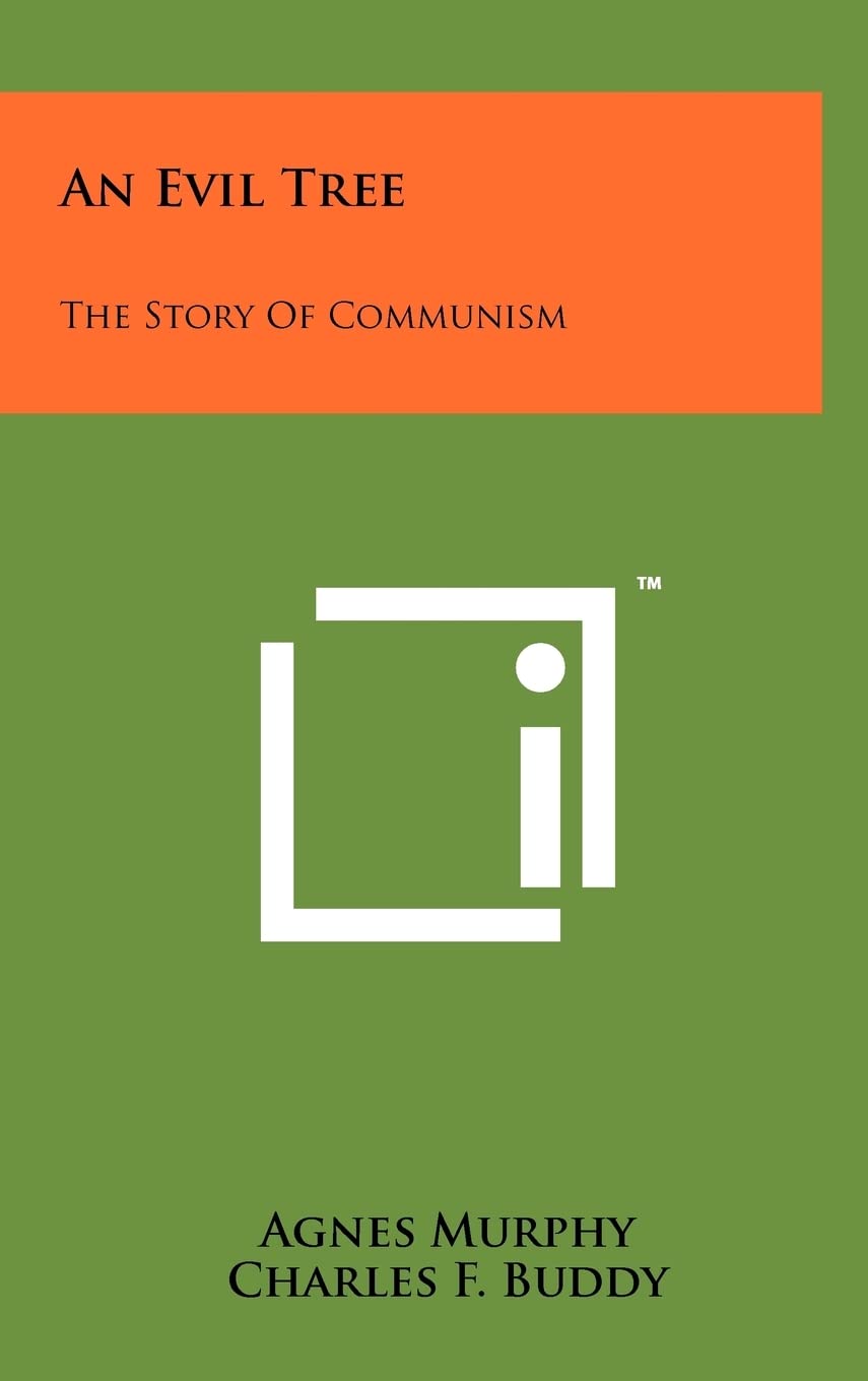 An Evil Tree: The Story Of Communism Contemporary literature
