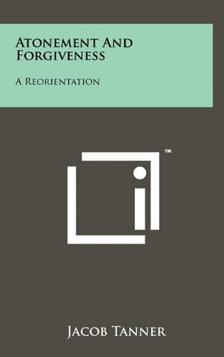 Atonement and Forgiveness: A Reorientation Contemporary literature