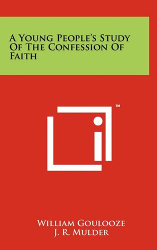 A Young People's Study of the Confession of Faith Contemporary literature