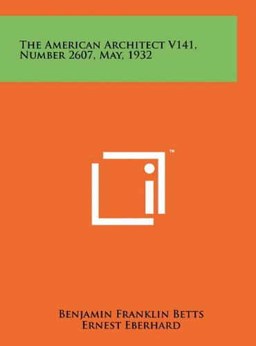 The American Architect V141, Number 2607, May, 1932 Contemporary literature