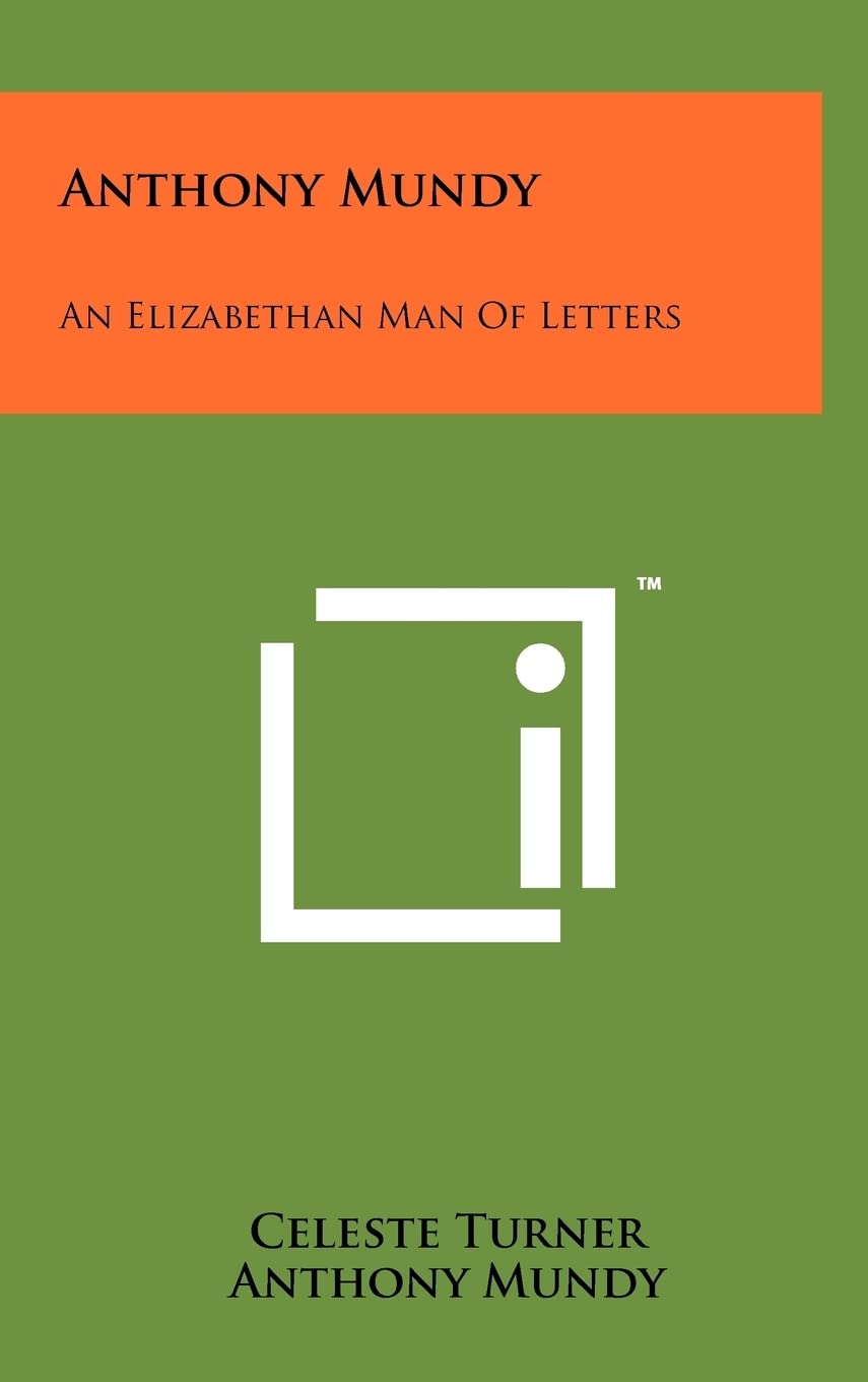 Anthony Mundy: An Elizabethan Man of Letters Contemporary literature