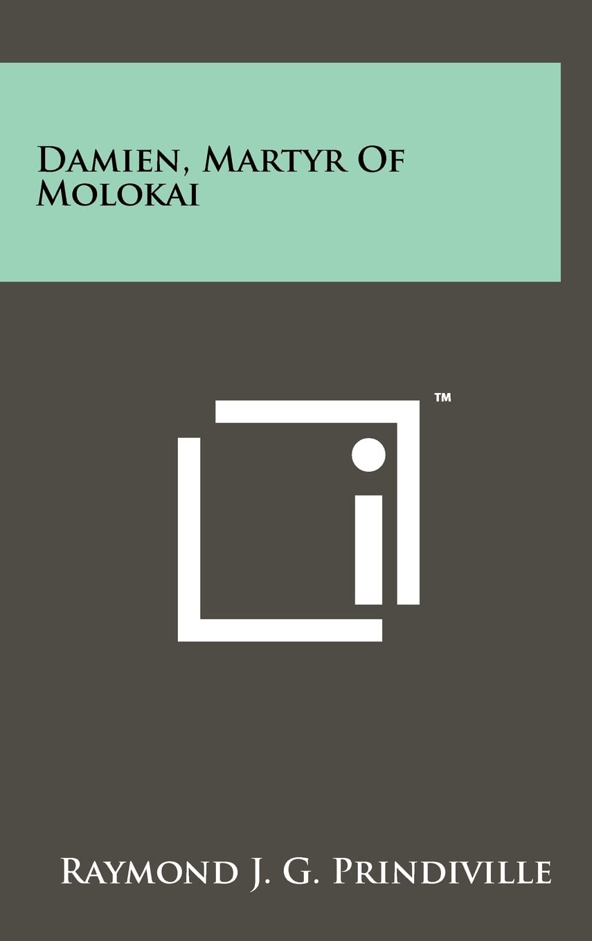Damien, Martyr Of Molokai Contemporary literature