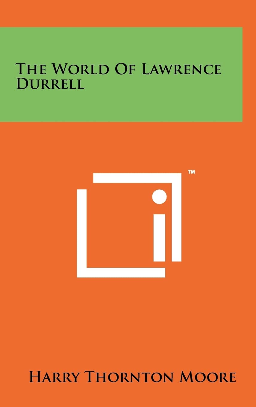 The World Of Lawrence Durrell Essays & Short Stories