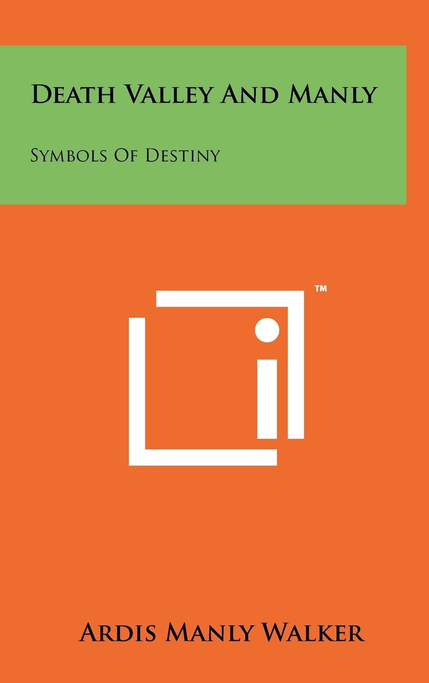 Death Valley and Manly: Symbols of Destiny Contemporary literature