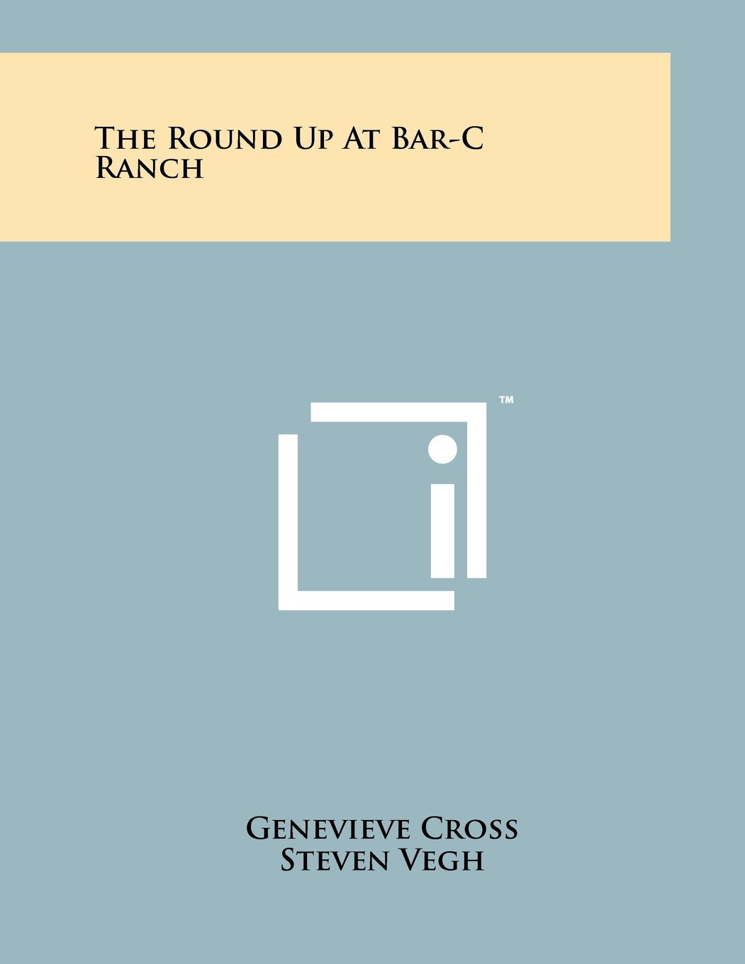 The Round Up At Bar-C Ranch Contemporary literature