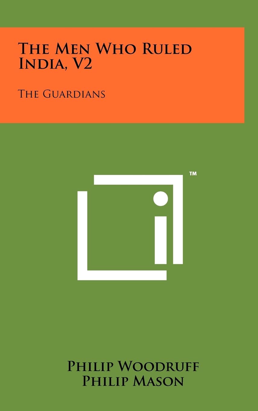 The Men Who Ruled India, V2: The Guardians Contemporary literature