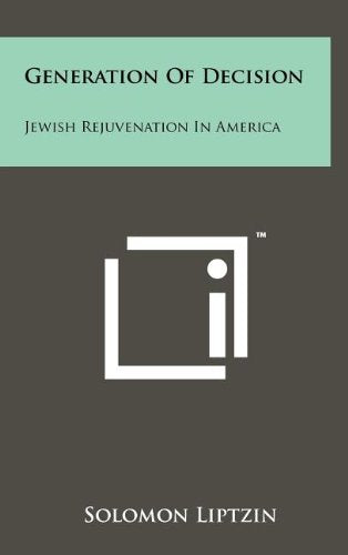 Generation of Decision: Jewish Rejuvenation in America Contemporary literature