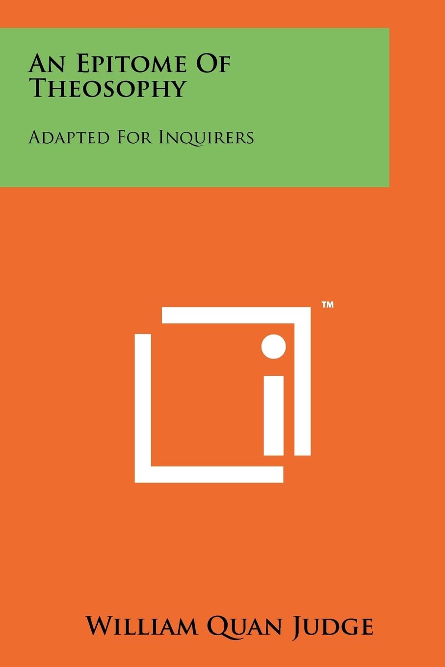 An Epitome of Theosophy: Adapted for Inquirers Contemporary literature