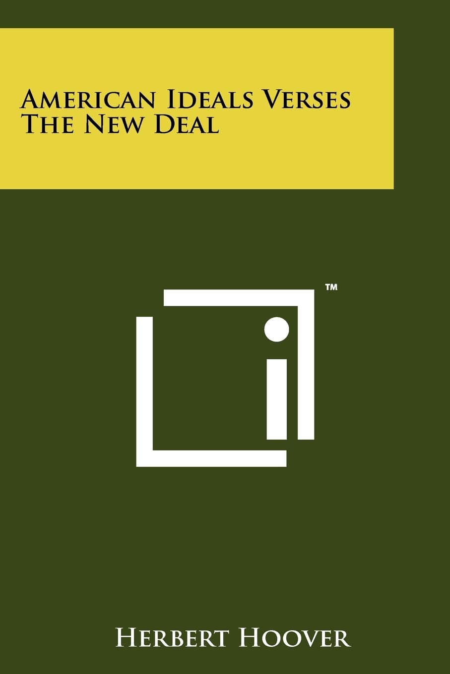 American Ideals Verses The New Deal Contemporary literature