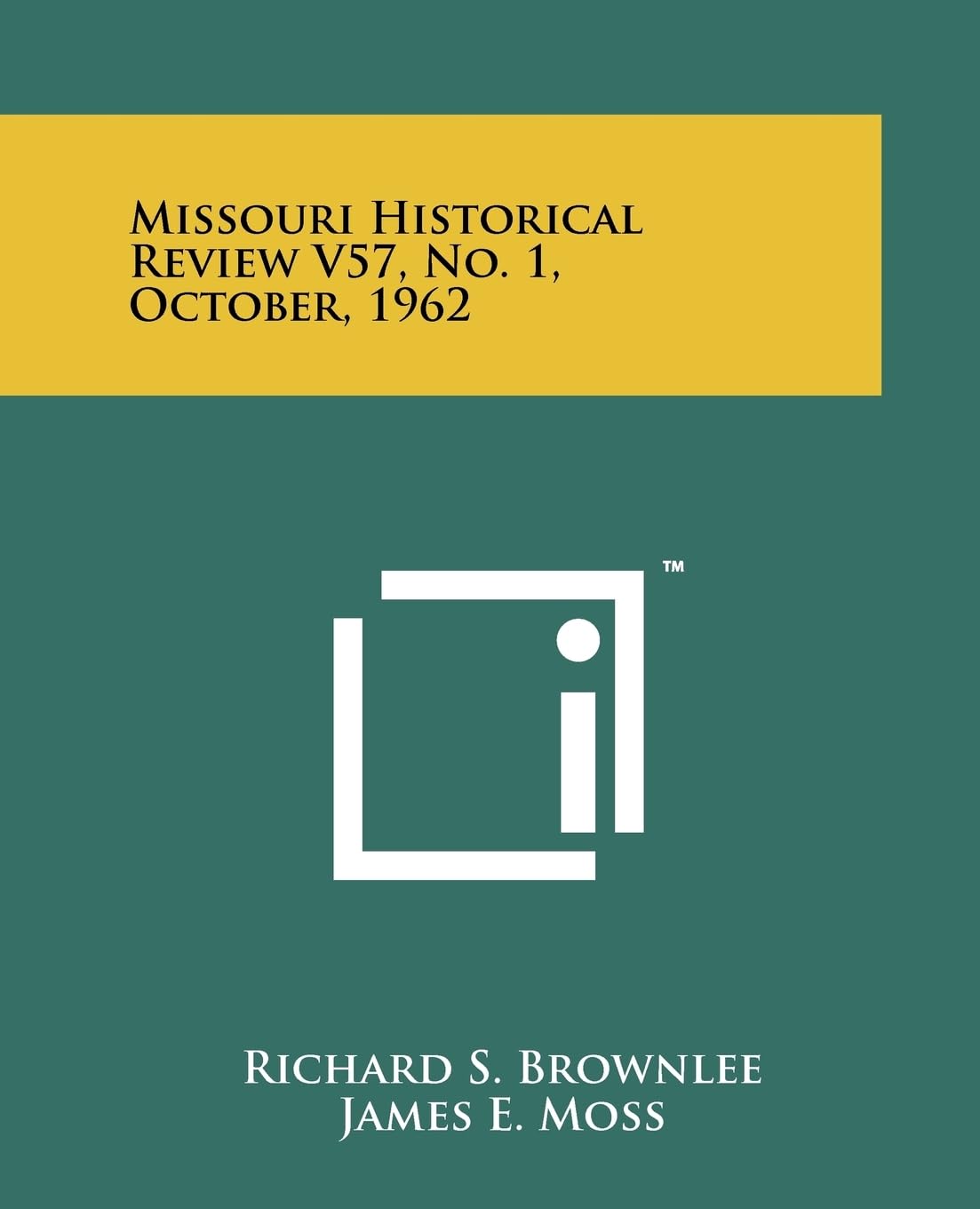 Missouri Historical Review V57, No. 1, October, 1962 Contemporary literature
