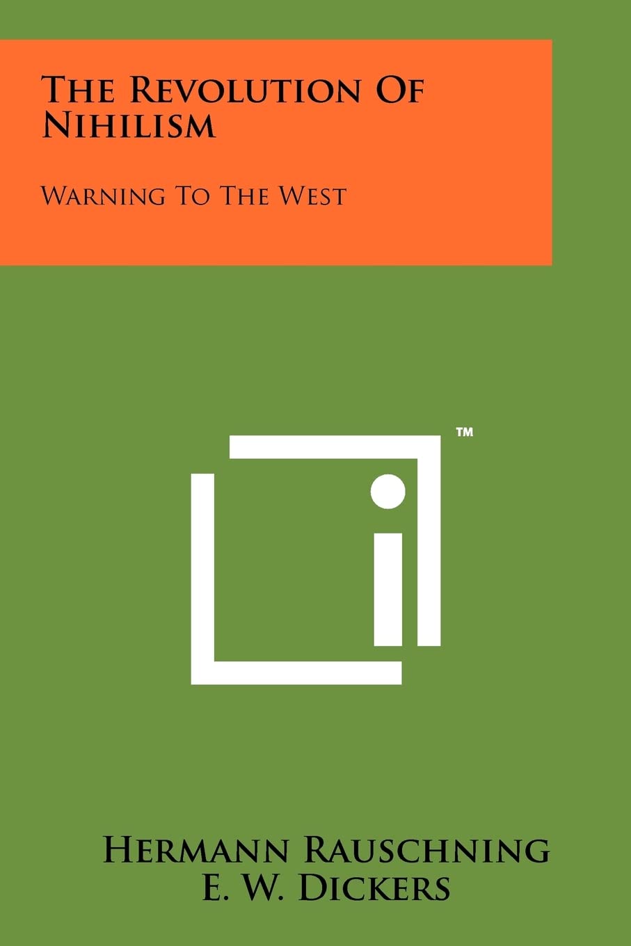 The Revolution Of Nihilism: Warning To The West Contemporary literature