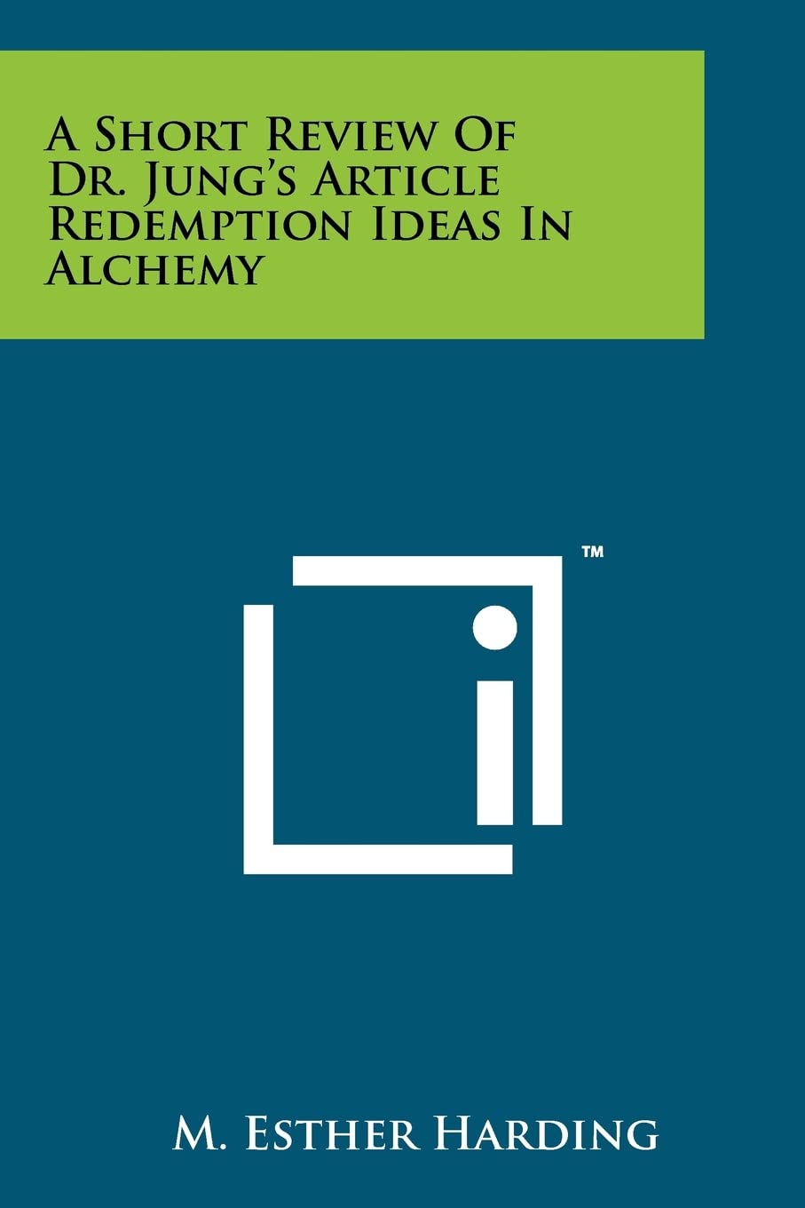 A Short Review of Dr. Jung's Article Redemption Ideas in Alchemy Contemporary literature