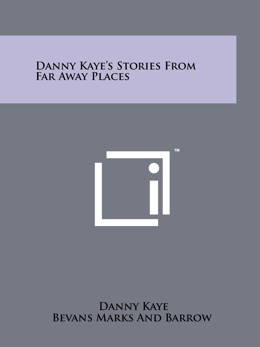 Danny Kaye's Stories From Far Away Places Contemporary literature