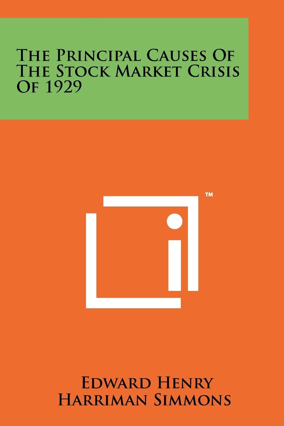 The Principal Causes Of The Stock Market Crisis Of 1929 Contemporary literature Books
