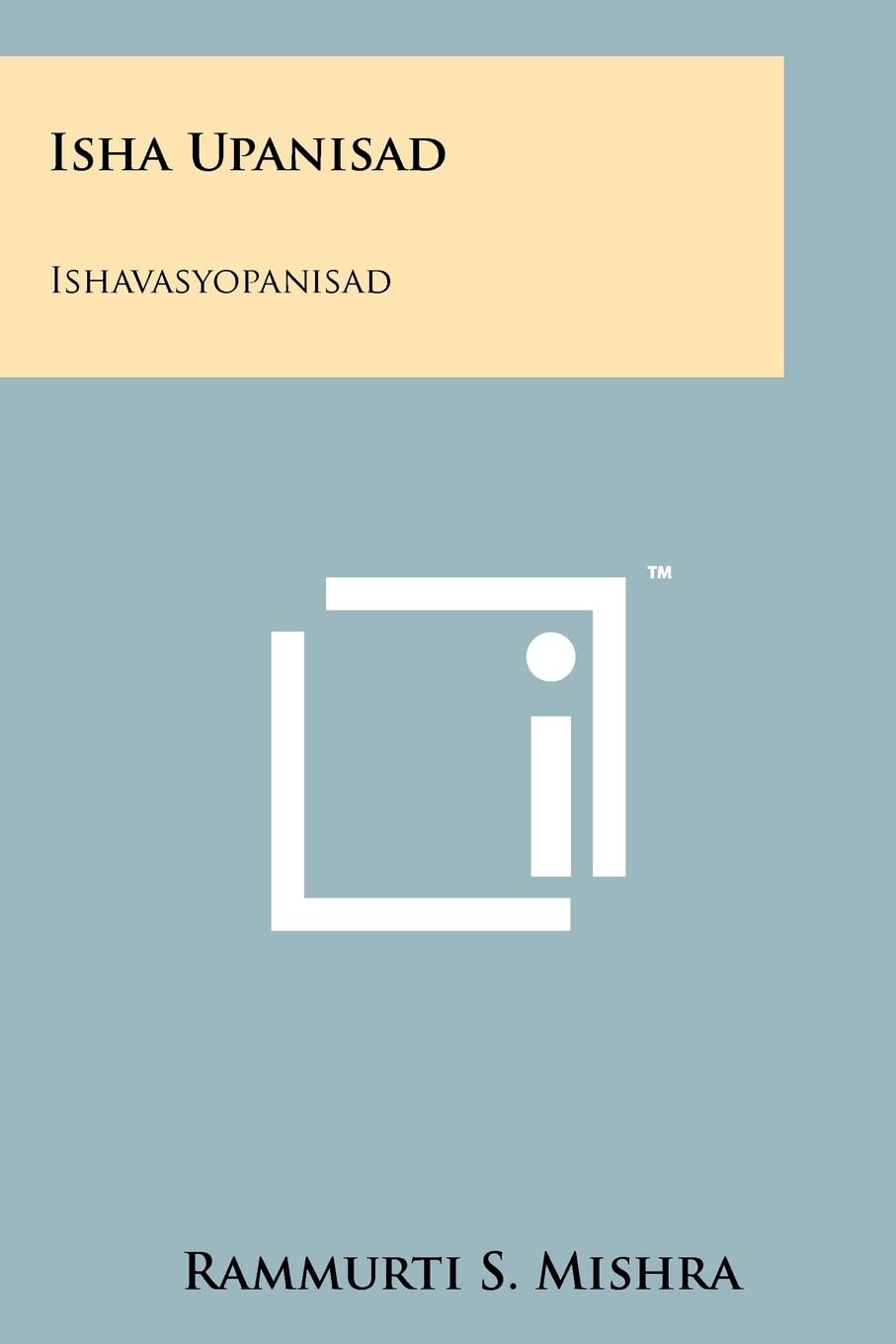 Isha Upanisad: Ishavasyopanisad Contemporary literature
