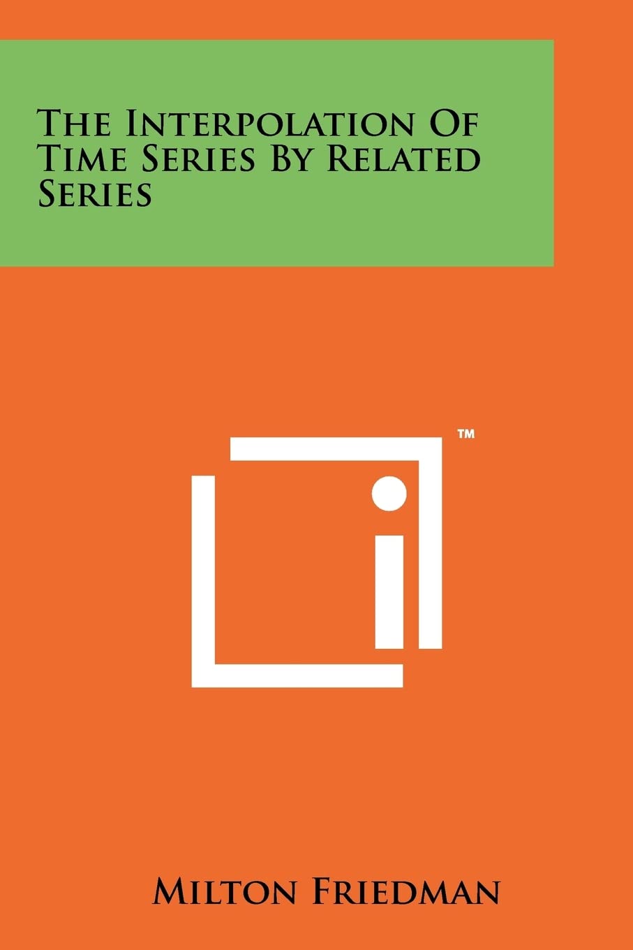 The Interpolation Of Time Series By Related Series Contemporary literature