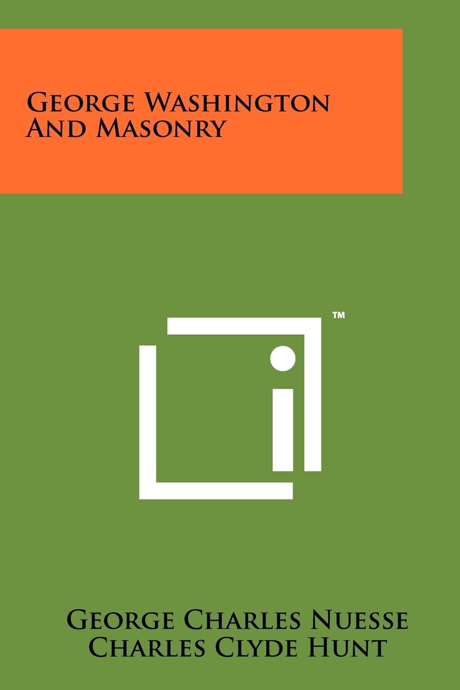 George Washington and Masonry Contemporary literature