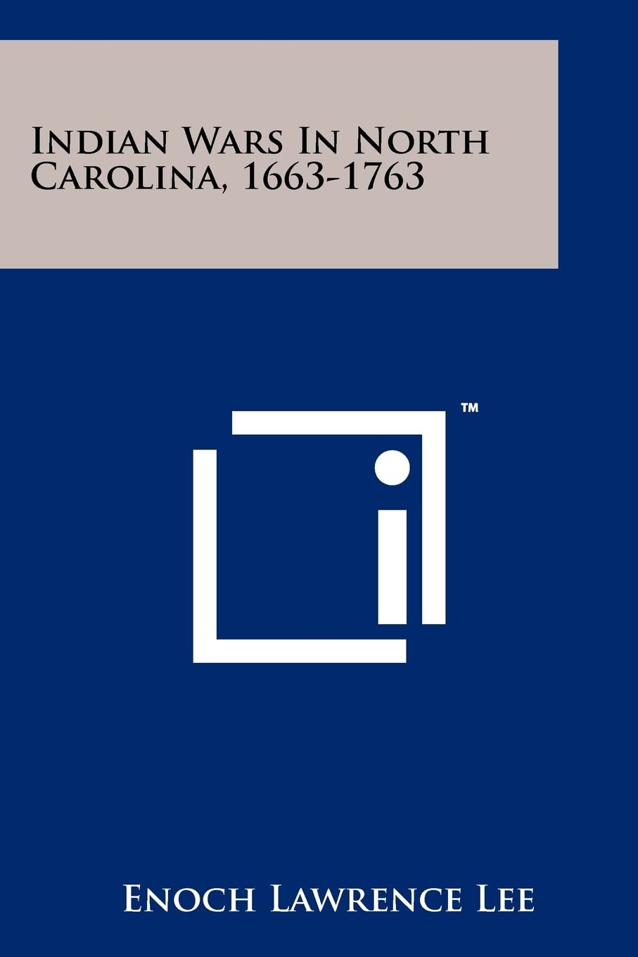 Indian Wars In North Carolina, 1663-1763 Contemporary literature