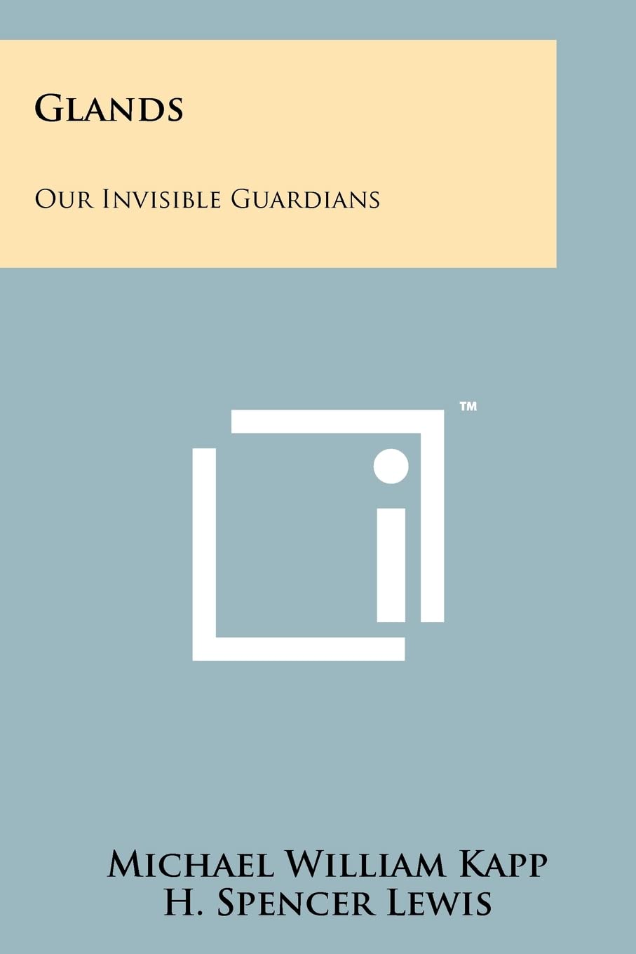 Product Image: Glands: Our Invisible Guardians