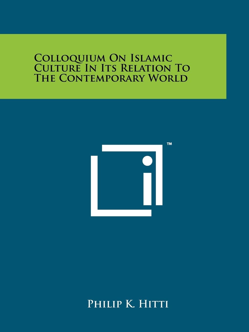 Colloquium On Islamic Culture In Its Relation To The Contemporary World Contemporary literature