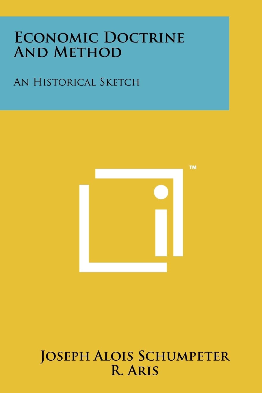 Economic Doctrine and Method: An Historical Sketch Contemporary literature