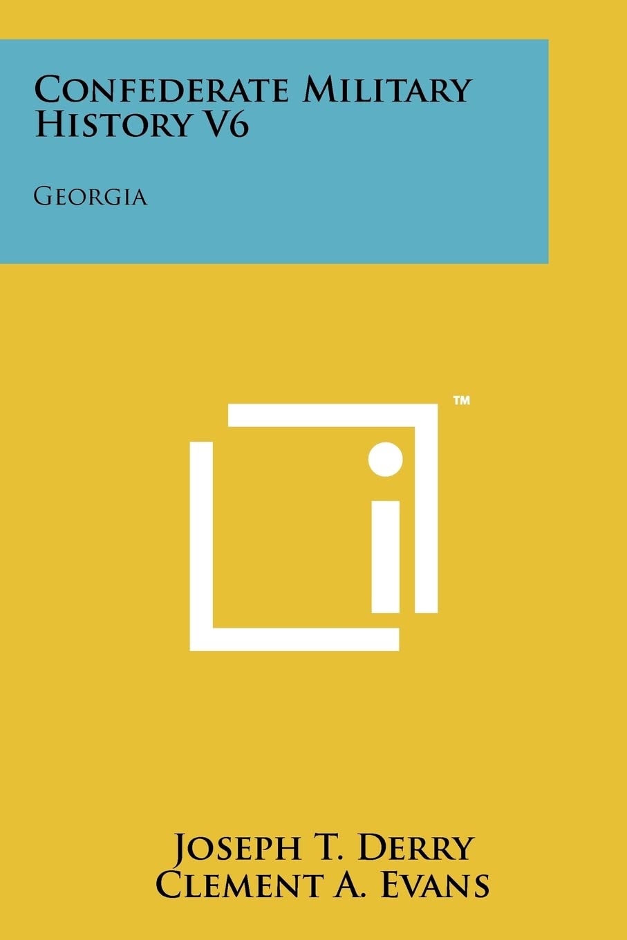 Confederate Military History V6: Georgia Contemporary literature