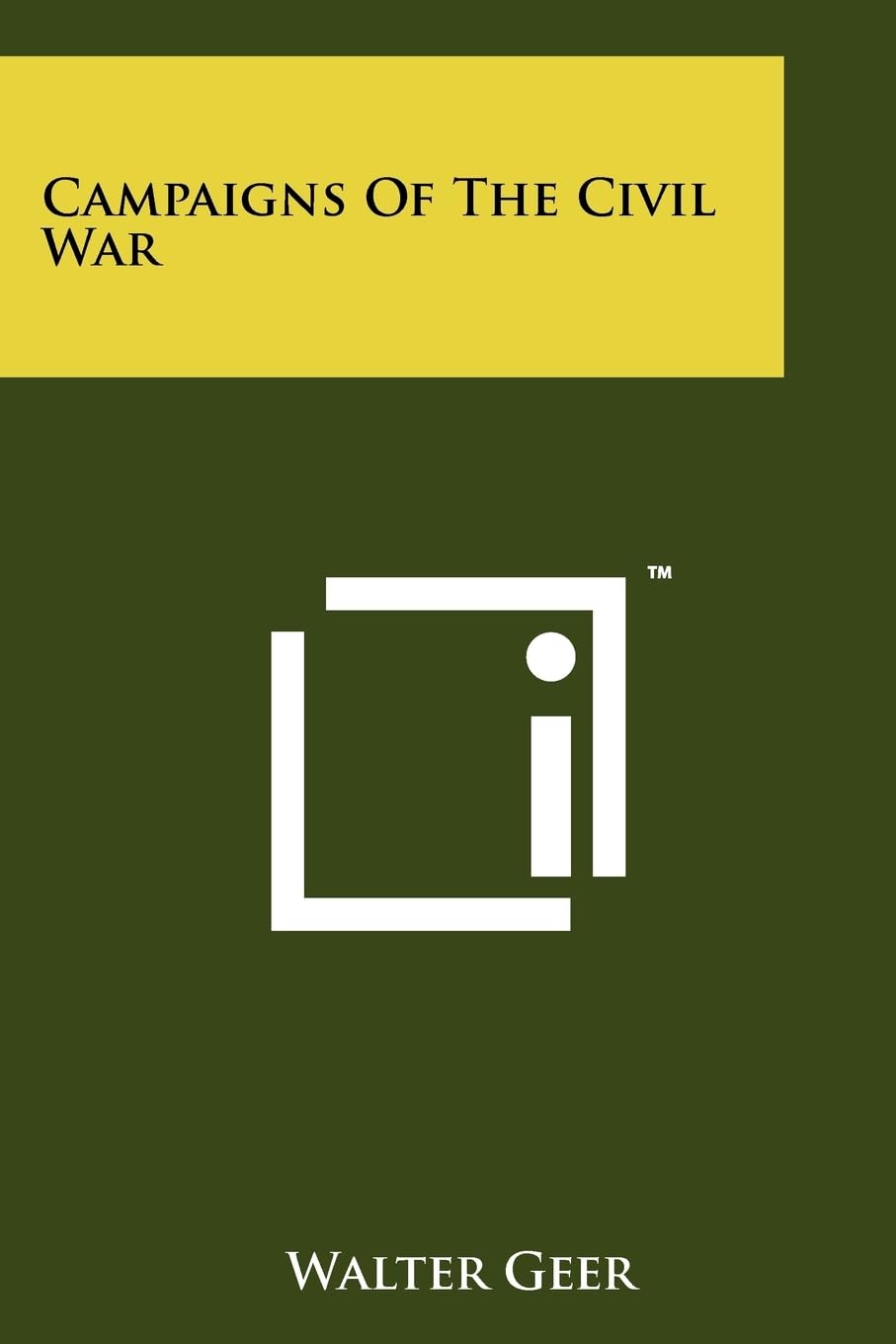 Campaigns Of The Civil War Contemporary literature