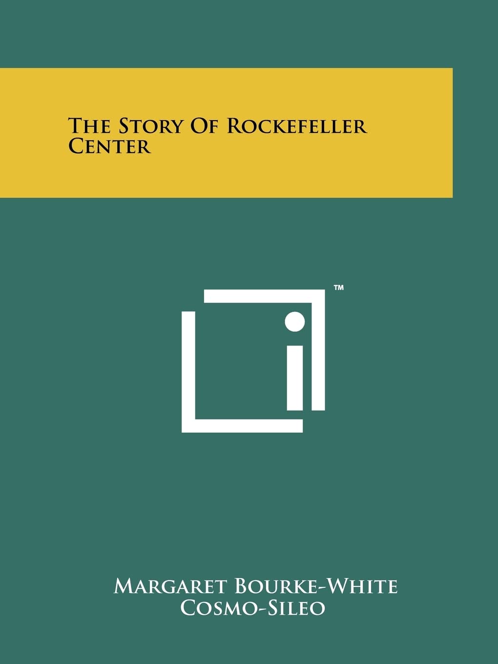The Story Of Rockefeller Center Contemporary literature
