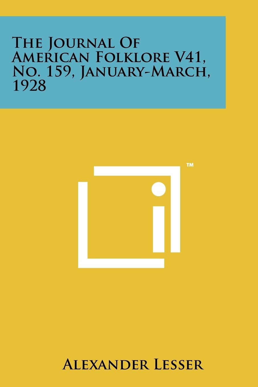 The Journal of American Folklore V41, No. 159, January-March, 1928 Contemporary literature