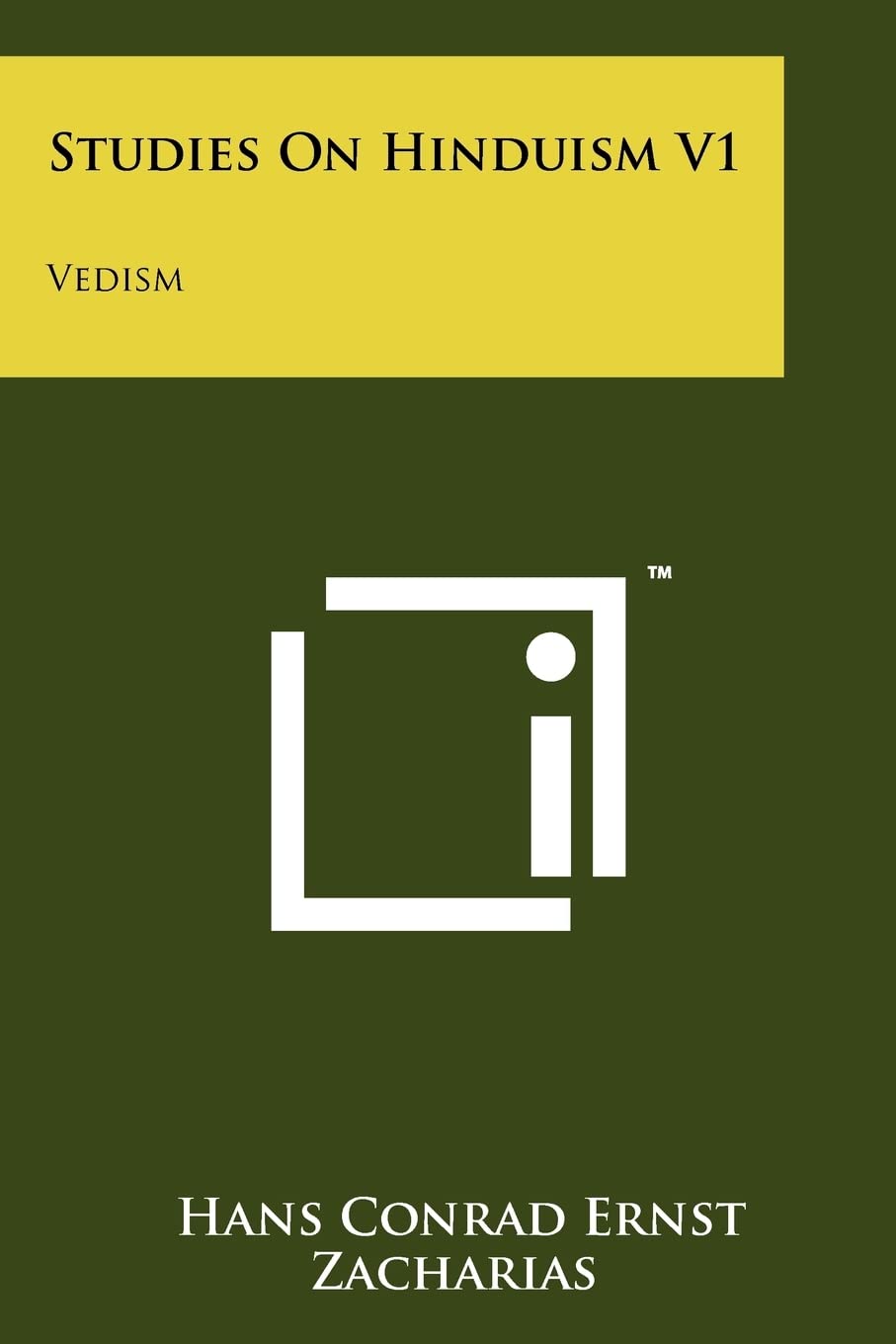 Studies On Hinduism V1: Vedism Contemporary literature
