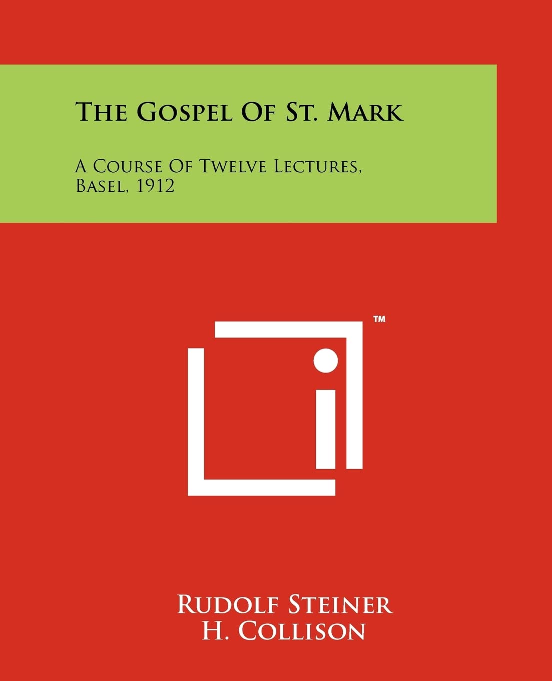 The Gospel of St. Mark: A Course of Twelve Lectures, Basel, 1912 Contemporary literature