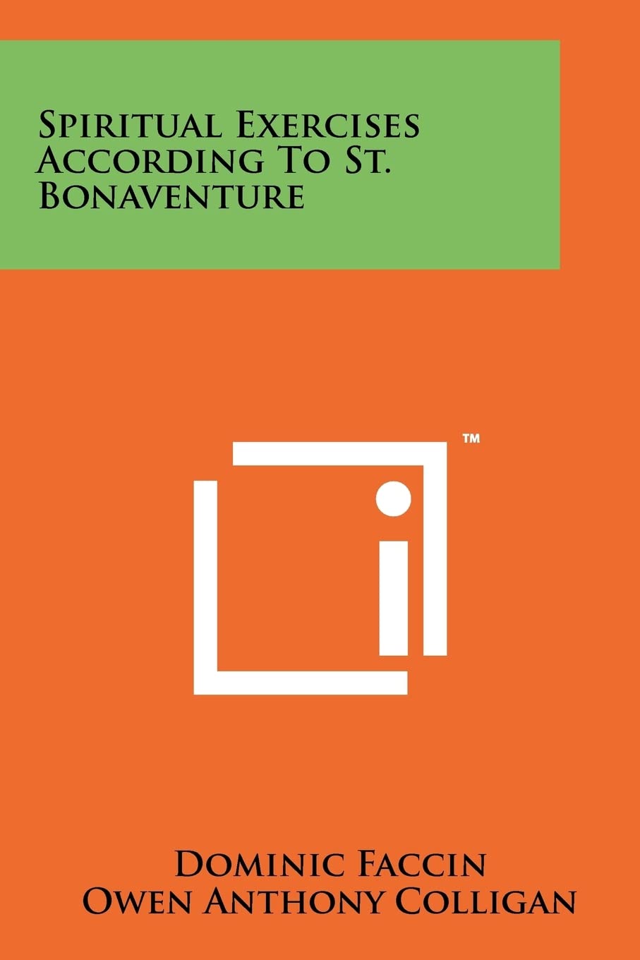 Spiritual Exercises According To St. Bonaventure Contemporary literature