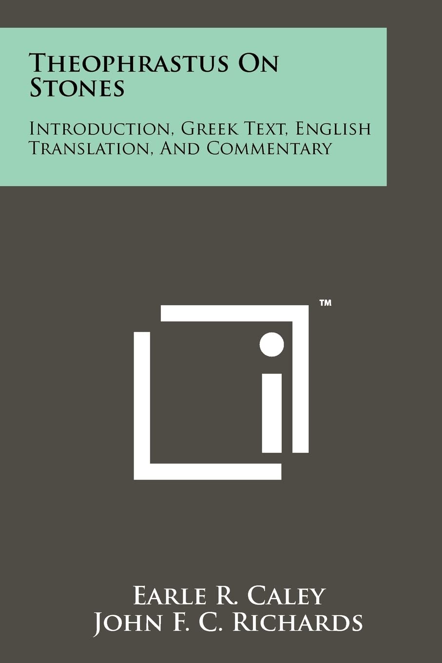 Theophrastus On Stones: Introduction, Greek Text, English Translation, And Commentary Contemporary literature