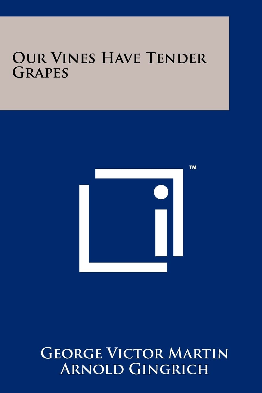 Our Vines Have Tender Grapes Contemporary literature